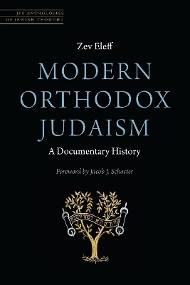 Modern Orthodox Judaism: a Documentary History(English, Paperback, Eleff Zev)