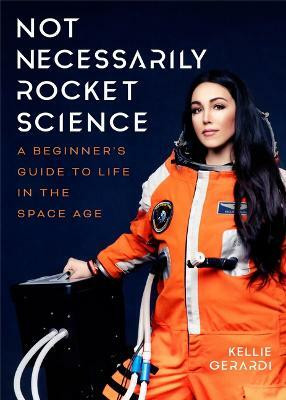 Not Necessarily Rocket Science(English, Hardcover, Gerardi Kellie)