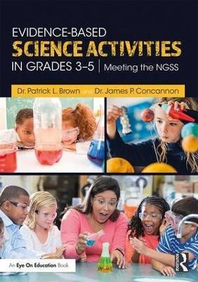 Evidence-Based Science Activities in Grades 3-5(English, Paperback, Brown Patrick)
