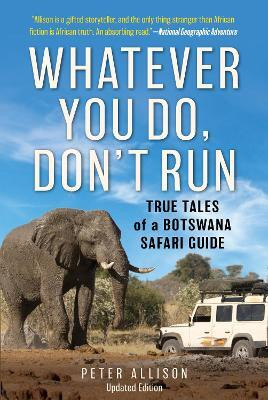 Whatever You Do, Don't Run(English, Paperback, Allison Peter)