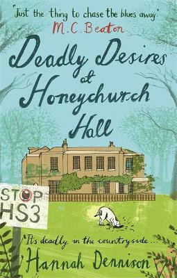 Deadly Desires at Honeychurch Hall(English, Paperback, Dennison Hannah)
