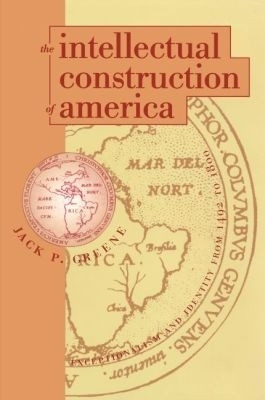 The Intellectual Construction of America(English, Paperback, Greene Jack P.)