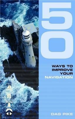 50 Ways to Improve Your Navigation(English, Electronic book text, Pike Dag)