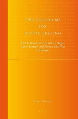 Two Paradigms for Divine Healing(English, Electronic book text, Hejzlar Pavel)