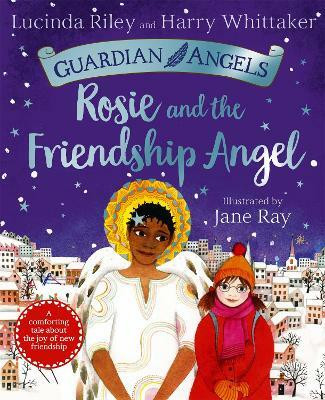 Rosie and the Friendship Angel(English, Paperback, Riley Lucinda)