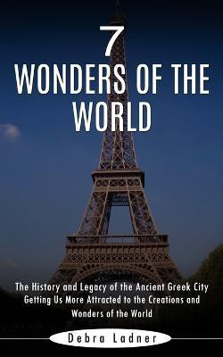 7 Wonders of the World(English, Paperback, Ladner Debra)