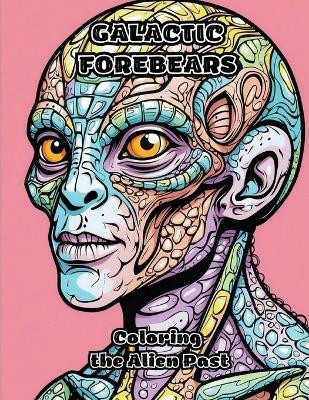 Galactic Forebears(English, Paperback, Colorzen)