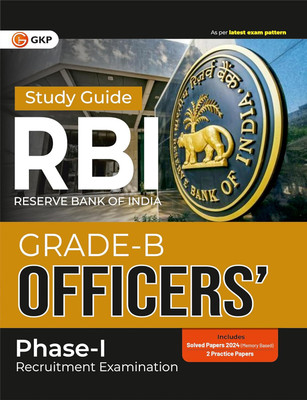 GKP RBI 2025 - Grade B Officers Ph I - Guide|Quantitative Aptitude, General Intelligence & Reasoning, English Language & Comprehension, Banking Awareness| 2 Practice Papers| Solved Papers 2024(Paperback, G.K. Publications (P) Ltd.) GKP RBI 2025 - Grade B Officers Ph I - Guide|Quantitative Aptitude, General Intelligence & Reasoning, English Language & Comprehension, Banking Awareness| 2 Practice Papers| Solved Papers 2024(Paperback, G.K. Publications (P) Ltd.)