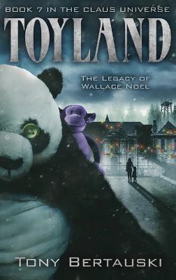 Toyland(English, Hardcover, Bertauski Tony)