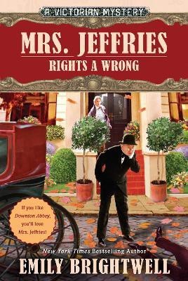 Mrs. Jeffries Rights a Wrong(English, Paperback, Brightwell Emily)