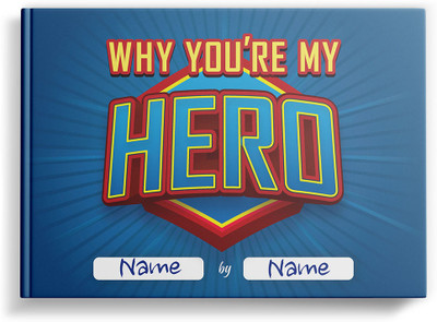 Why You're My Hero | Fill-in-the-blank Gift Journal for Couples & Family | Occasions: Just Because, Wedding & Couples Anniversaries, Birthday, Festivals, Valentines Day | SoulScripted Books(Hardcover, SoulScripted Books)