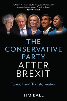 The Conservative Party After Brexit(English, Paperback, Bale Tim)