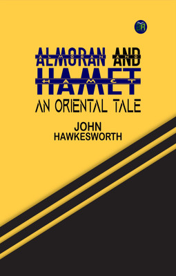 Almoran and Hamet: An Oriental Tale(Paperback, John Hawkesworth)