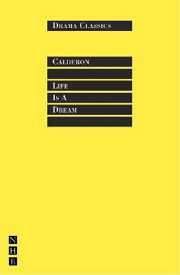 Life is a Dream(English, Paperback, Calderon Pedro)