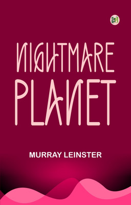 Nightmare Planet(Paperback, Murray Leinster)