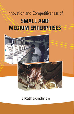 Innovation and Competitiveness of Small and Medium Enterprises(Paperback, L. Rathakrishnan)