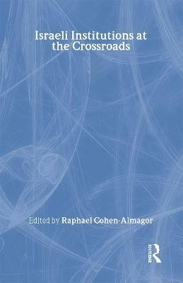 Israeli Institutions at the Crossroads(English, Hardcover, unknown)