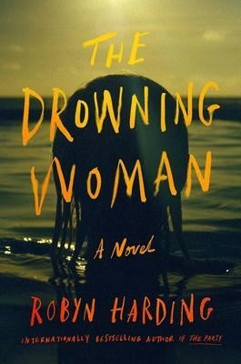 The Drowning Woman(English, Hardcover, Harding Robyn)