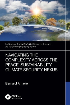 Navigating the Complexity Across the Peace-Sustainability-Climate Security Nexus(English, Paperback, Amadei Bernard)