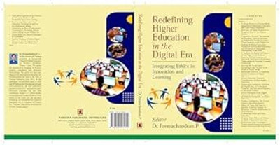 Redefining Higher Education in the Digital era : Integrating Ethics in Innovation and Learning by Dr. Premachandran P(Hardcover, Dr. Premachandran P)