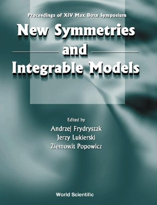 New Symmetries And Integrable Models: Proceedings Of Xivth Max Born Symposium(English, Hardcover, unknown)