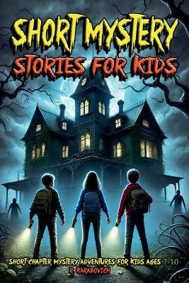 Short Mystery Stories for Kids(English, Paperback, Karabovich R)