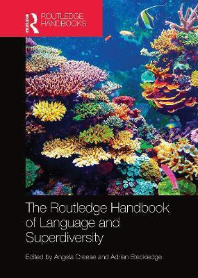 The Routledge Handbook of Language and Superdiversity(English, Paperback, unknown)