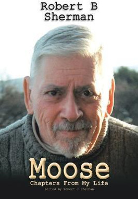 Moose(English, Paperback, Sherman Robert B.)