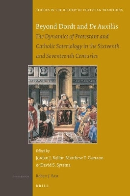 Beyond Dordt and De Auxiliis(English, Electronic book text, unknown)