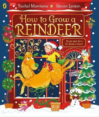 How to Grow a Reindeer(English, Paperback, Morrisroe Rachel)