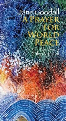 Prayer for World Peace, A(English, Hardcover, Goodall Jane)