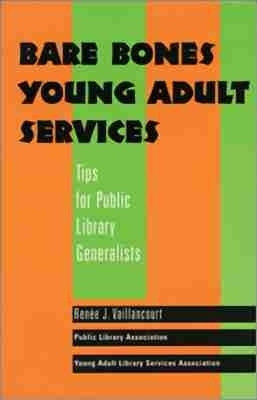 Bare Bones Young Adult Services(English, Paperback, American Library Association)