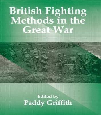 British Fighting Methods in the Great War(English, Paperback, unknown)