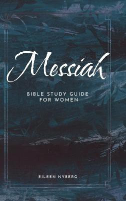 Messiah(English, Hardcover, Nyberg Eileen)