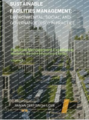 Sustainable Facilities Management(English, Hardcover, Raman Deep Singh Judge)