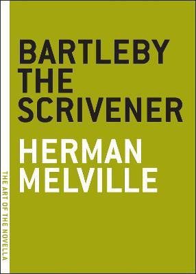 Bartleby the Scrivener(English, Paperback, Melville Herman)