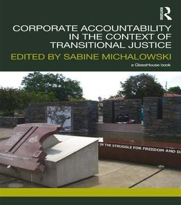 Corporate Accountability in the Context of Transitional Justice(English, Paperback, unknown)