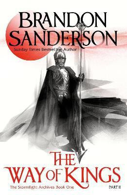 The Way of Kings Part Two(English, Paperback, Sanderson Brandon)