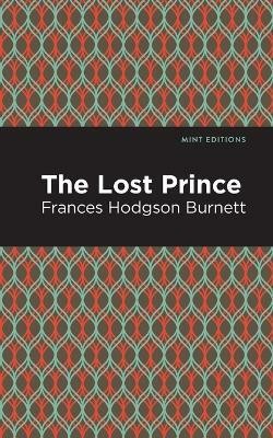 The Lost Prince(English, Paperback, Burnett Frances Hodgson)