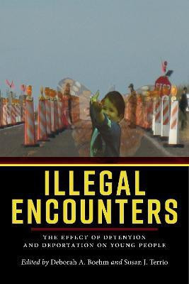 Illegal Encounters(English, Hardcover, unknown)