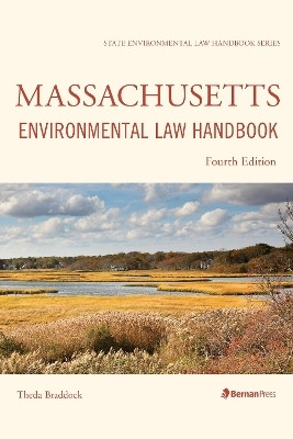 Massachusetts Environmental Law Handbook(English, Paperback, Braddock Theda)