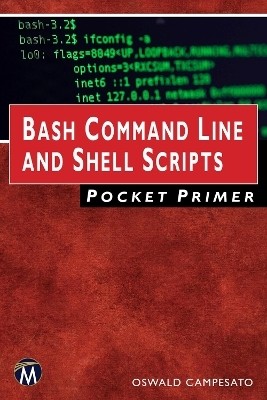 Bash Command Line and Shell Scripts Pocket Primer(English, Paperback, Campesato Oswald)