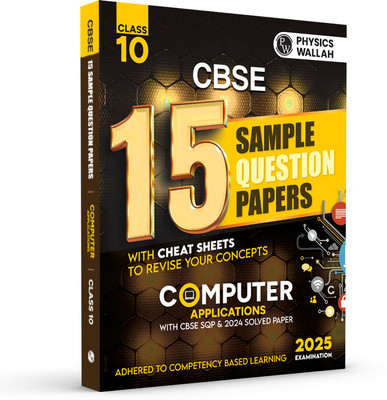 PW CBSE 15 Sample Question Papers Class 10 Computer Applications for 2025 Exam(Paperback, PW)