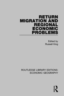 Return Migration and Regional Economic Problems(English, Hardcover, unknown)