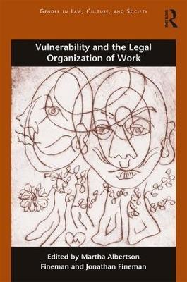 Vulnerability and the Legal Organization of Work(English, Paperback, unknown)