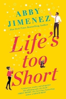 Life's Too Short(English, Paperback, Jimenez Abby)