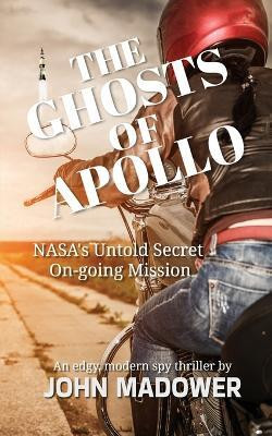 The Ghosts of Apollo(English, Paperback, Madower John)