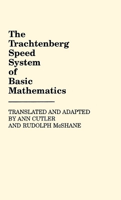 The Trachtenberg Speed System of Basic Mathematics(English, Hardcover, unknown)