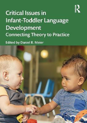 Critical Issues in Infant-Toddler Language Development(English, Paperback, unknown)