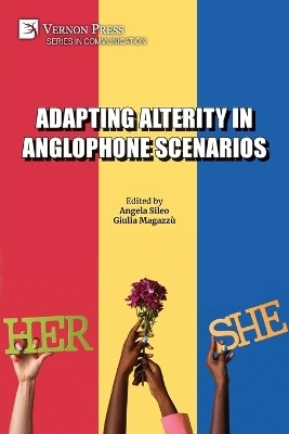 Adapting Alterity in Anglophone Scenarios(English, Paperback, unknown)